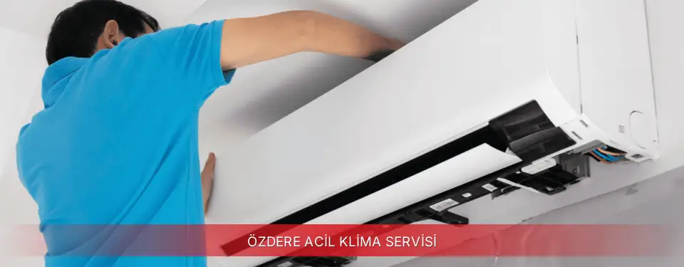 Özdere İlçemi Regal Acil Klima Servisi
